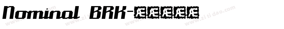 Nominal BRK字体转换